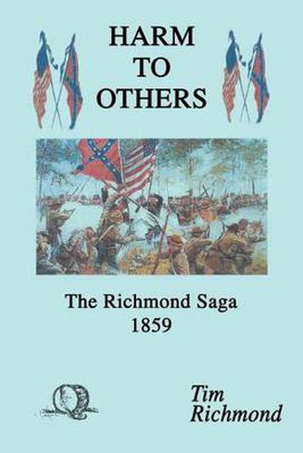 Cover image for Harm to Others:the Richmond Saga 1859: The Richmond Saga 1859