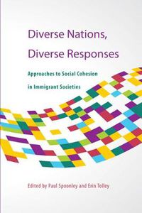 Cover image for Diverse Nations, Diverse Responses: Approaches to Social Cohesion in Immigrant Societies