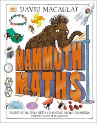 Cover image for Mammoth Maths: Everything You Need to Know About Numbers