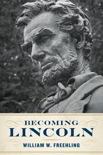 Cover image for Becoming Lincoln