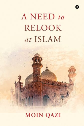 Cover image for A Need to Relook at Islam