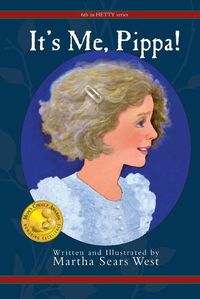 Cover image for It's Me, Pippa!: Sixth in Hetty Series