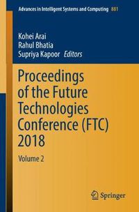 Cover image for Proceedings of the Future Technologies Conference (FTC) 2018: Volume 2