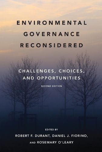 Cover image for Environmental Governance Reconsidered: Challenges, Choices, and Opportunities