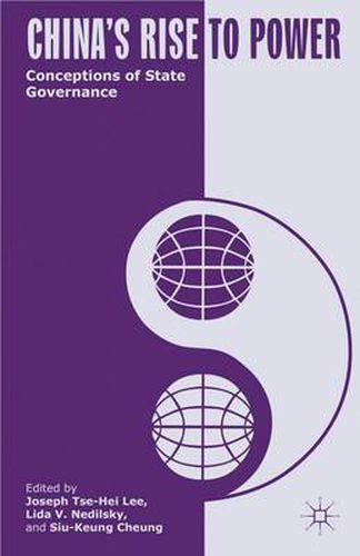 China's Rise to Power: Conceptions of State Governance