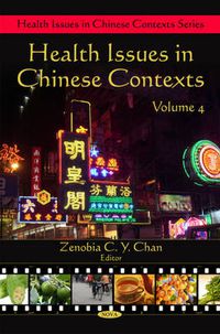 Cover image for Health Issues in Chinese Contexts: Volume 4