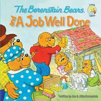 Cover image for The Berenstain Bears and a Job Well Done