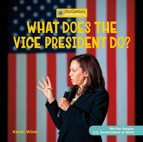 Cover image for What Does the Vice President Do?