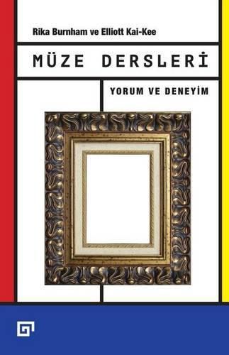 Muze Dersleri: Yorum Ve Deneyim