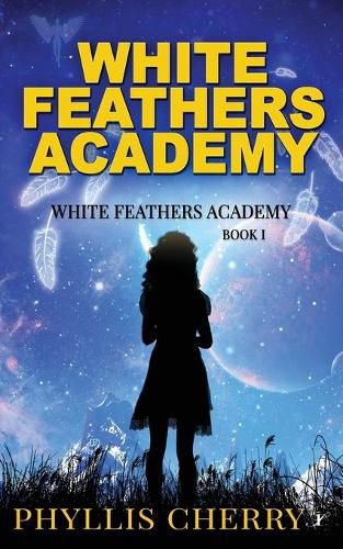 Cover image for White Feathers Academy