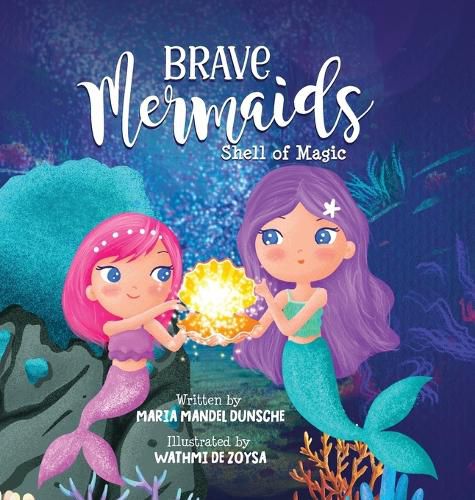 Cover image for Brave Mermaids Shell of Magic