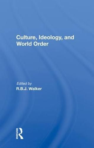 Cover image for Culture, Ideology, And World Order