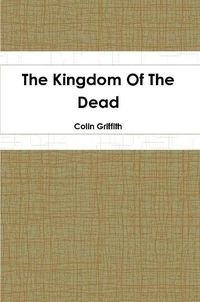 Cover image for The Kingdom Of The Dead