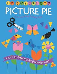 Cover image for Ed Emberley's Picture Pie: A Cut and Paste Drawing Book