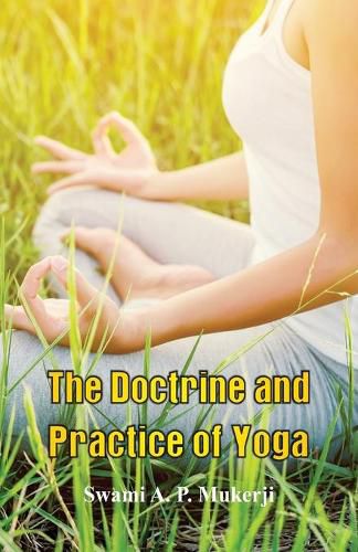 Cover image for The Doctrine and Practice of Yoga