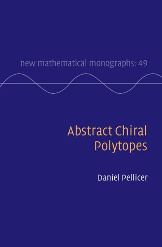 Cover image for Abstract Chiral Polytopes