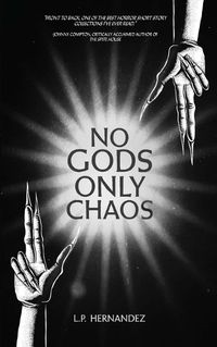 Cover image for No Gods, Only Chaos