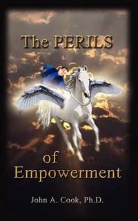 Cover image for The Perils of Empowerment