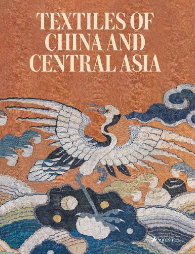 Cover image for Textiles of China and Central Asia