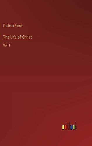 Cover image for The Life of Christ