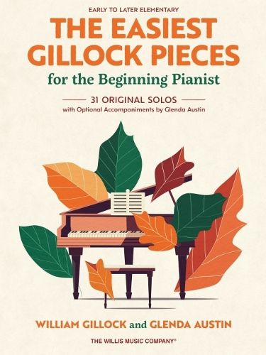 Cover image for The Easiest Gillock Pieces for Beginning Pianist