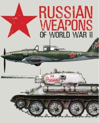 Cover image for Russian Weapons of World War II