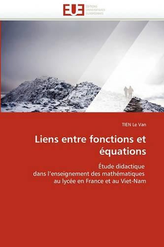 Cover image for Liens Entre Fonctions Et Equations