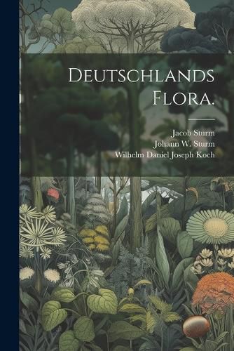 Cover image for Deutschlands Flora.
