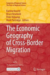 Cover image for The Economic Geography of Cross-Border Migration