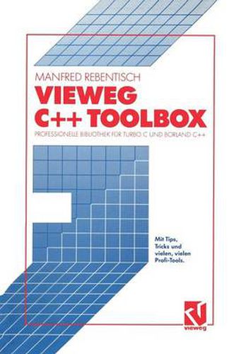 Cover image for Vieweg C++ Toolbox: Professionelle Bibliothek Fur Turbo C Und Borland C++