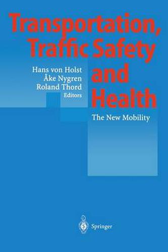 Cover image for Transportation, Traffic Safety and Health: The New Mobility