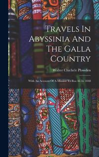 Cover image for Travels In Abyssinia And The Galla Country