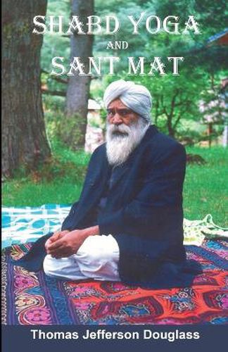 Cover image for Shabd Yoga and Sant Mat