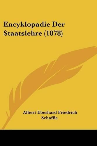 Encyklopadie Der Staatslehre (1878)