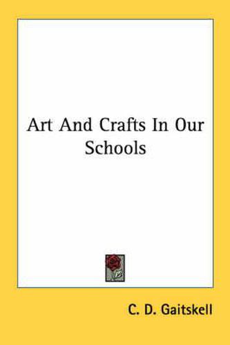 Cover image for Art and Crafts in Our Schools