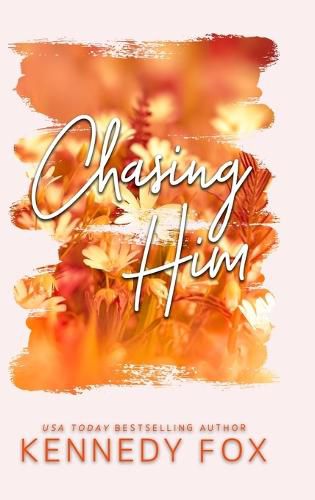 Chasing Him - Alternate Cover Edition