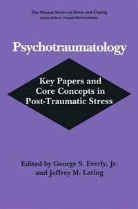 Cover image for Psychotraumatology: Key Papers and Core Concepts in Post-Traumatic Stress