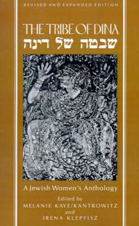 Cover image for The Tribe of Dina: A Jewish Women's Anthology