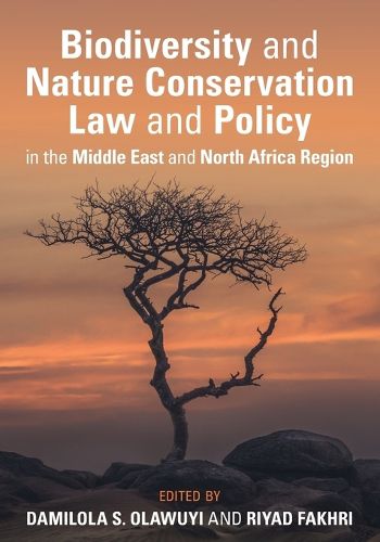 Cover image for Biodiversity and Nature Conservation Law and Policy in the Middle East and North Africa Region