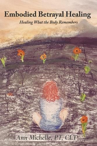 Cover image for Embodied Betrayal Healing