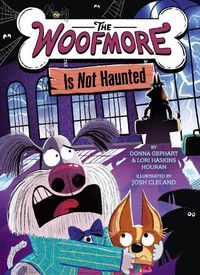 Cover image for The Woofmore Is Not Haunted (The Woofmore #2)