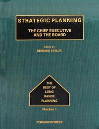 Cover image for Strategic Planning: The Chief Executive and the Board