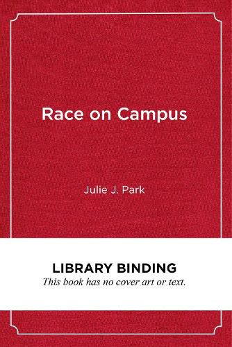 Cover image for Race on Campus: Debunking Myths with Data