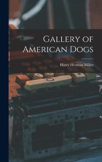 Cover image for Gallery of American Dogs