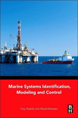 Cover image for Marine Systems Identification, Modeling and Control