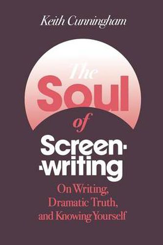 Cover image for The Soul of Screenwriting: On Writing, Dramatic Truth, and Knowing Yourself