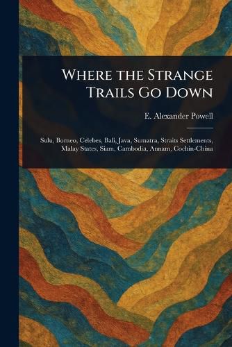 Cover image for Where the Strange Trails Go Down