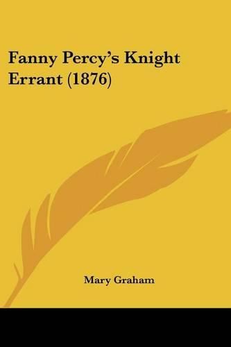 Fanny Percy's Knight Errant (1876)