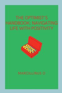 Cover image for The Optimist's Handbook