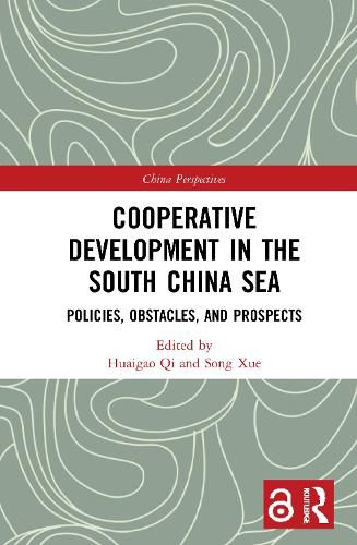 Cover image for Cooperative Development in the South China Sea: Policies, Obstacles, and Prospects